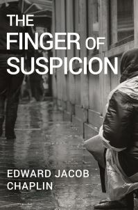 Book Cover for The Finger of Suspicion by Edward Jacob Chaplin