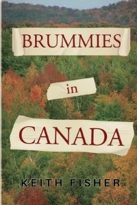 Book Cover for Brummies in Canada by Keith Fisher