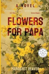 Book Cover for Flowers for Papa by Margaret Beaver