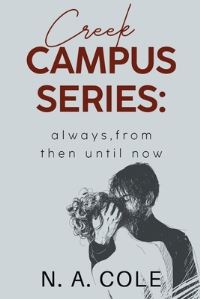 Book Cover for Creek Campus Series by N a Cole