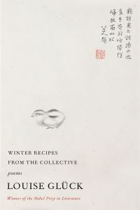 Book Cover for Winter Recipes from the Collective by Louise Glück