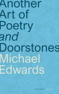 Book Cover for Another Art of Poetry & Doorstones by Michael Edwards