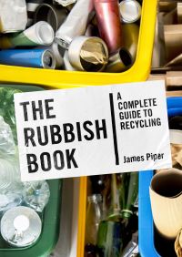 Book Cover for The Rubbish Book by James Piper