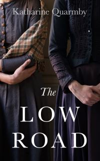 Book Cover for The Low Road by Katharine Quarmby