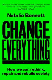 Book Cover for Change Everything by Natalie Bennett