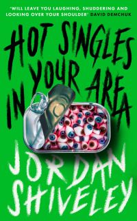 Book Cover for Hot Singles in Your Area by Jordan Shiveley