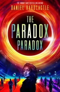 Book Cover for The Paradox Paradox by Daniel Hardcastle