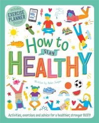 Book Cover for How to Stay Healthy by Helen Jaeger
