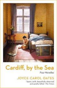 Book Cover for Cardiff, by the Sea by Joyce Carol Oates, Joyce Carol Oates