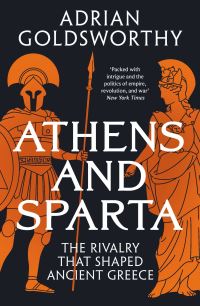 Book Cover for Athens and Sparta by Adrian Goldsworthy