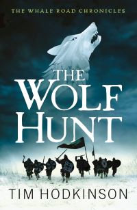 Book Cover for The Wolf Hunt by Tim Hodkinson