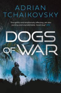 Book Cover for Dogs of War by Adrian Tchaikovsky