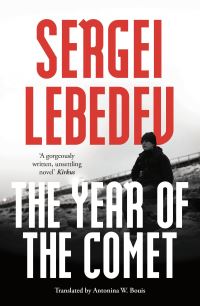 Book Cover for The Year of the Comet by Sergei Lebedev