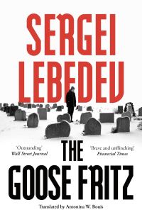 Book Cover for The Goose Fritz by Sergei Lebedev