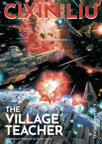 Book Cover for Cixin Liu's Village Teacher by Xiaoyu Zhang, Cixin Liu