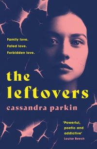Book Cover for The Leftovers by Cassandra Parkin