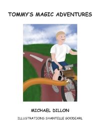 Book Cover for Tommy's Magic Adventures by Michael Dillon