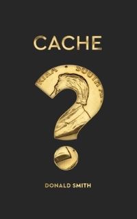 Book Cover for Cache by Donald Smith