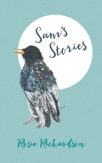 Book Cover for Sam's Stories by Rosie Richardson