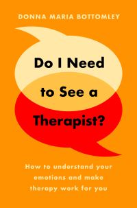 Book Cover for Do I Need to See a Therapist? by Donna Bottomley