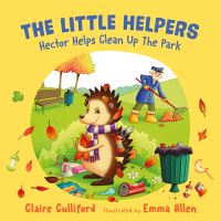 Book Cover for Hector Helps Clean Up the Park by Claire Culliford