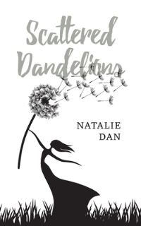 Book Cover for Scattered Dandelions by Natalie Dan