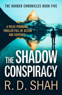 Book Cover for The Shadow Conspiracy by R D Shah