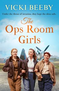 Book Cover for The Ops Room Girls by Vicki Beeby