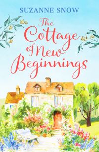 Book Cover for The Cottage of New Beginnings by Suzanne Snow
