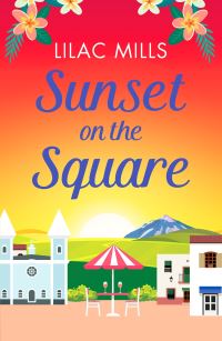 Book Cover for Sunset on the Square by Lilac Mills