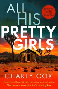 Book Cover for All His Pretty Girls by Charly Cox