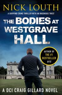Book Cover for The Bodies at Westgrave Hall by Nick Louth
