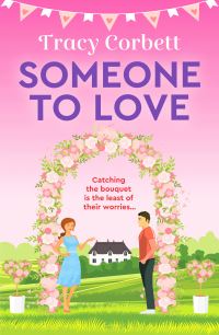 Book Cover for Someone to Love by Tracy Corbett