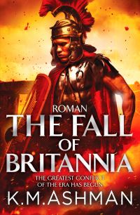 Book Cover for The Fall of Britannia by K M Ashman