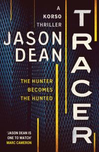 Book Cover for Tracer by Jason Dean