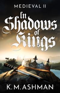 Book Cover for In Shadows of Kings by K M Ashman