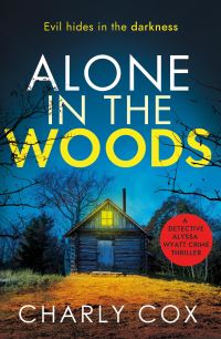 Book Cover for Alone in the Woods by Charly Cox