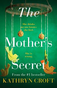 Book Cover for The Mother's Secret by Kathryn Croft