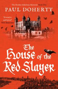 Book Cover for The House of the Red Slayer by P C Doherty