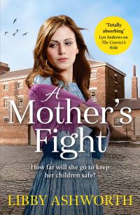 Book Cover for A Mother's Fight by Libby Ashworth