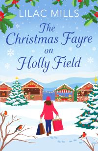 Book Cover for The Christmas Fayre on Holly Field by Lilac Mills