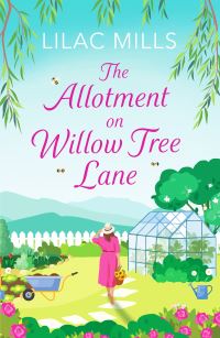 Book Cover for The Allotment on Willow Tree Lane by Lilac Mills