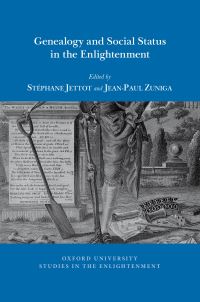 Book Cover for Genealogy and Social Status in the Enlightenment by Stéphane Jettot, JeanPaul Zúñiga