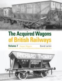Book Cover for The Acquired Wagons of British Railways Volume 7 by David Larkin