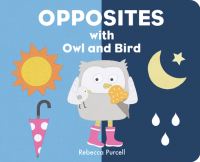 Book Cover for Opposites With Owl and Bird by Rebecca Purcell