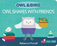 Book Cover for Owl Shares With Friends by Rebecca Purcell