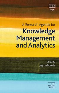 Book Cover for A Research Agenda for Knowledge Management and Analytics by Jay Liebowitz