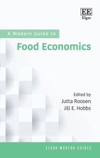 Book Cover for A Modern Guide to Food Economics by Jutta Roosen, Jill E Hobbs