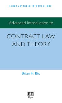 Book Cover for Advanced Introduction to Contract Law and Theory by Brian Bix