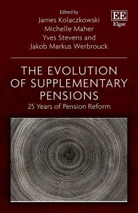 Book Cover for The Evolution of Supplementary Pensions by James Kolaczkowski, Michelle Maher, Yves Stevens, Jacob Werbrouck